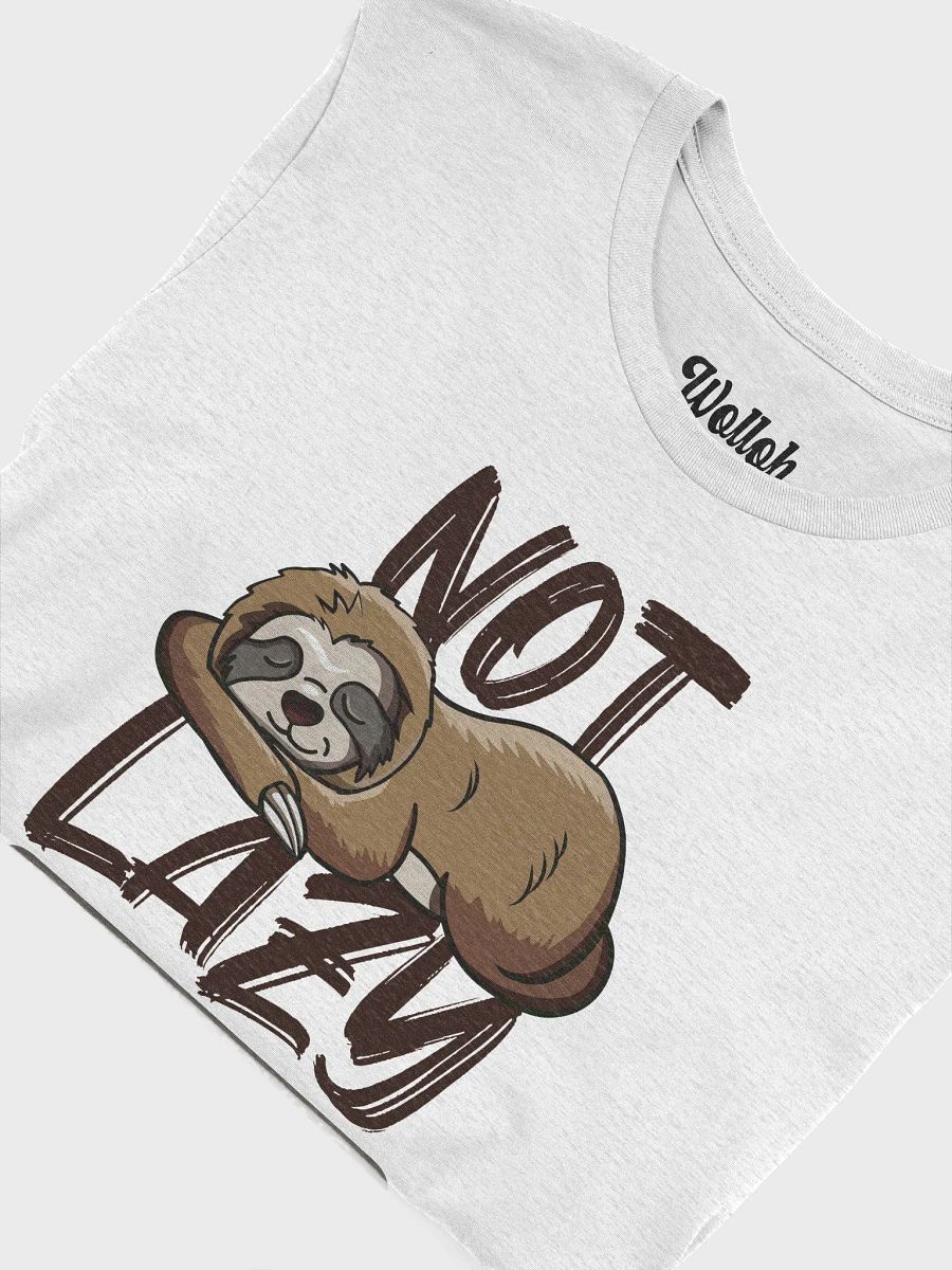 Not Lazy, Just Conserving Energy – Funny Sloth Lover T-Shirt product image (6)