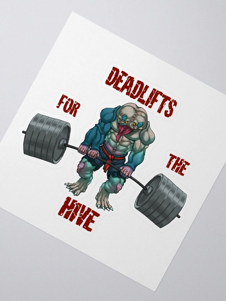 Deadlifts For The Hive - Sticker product image (2)
