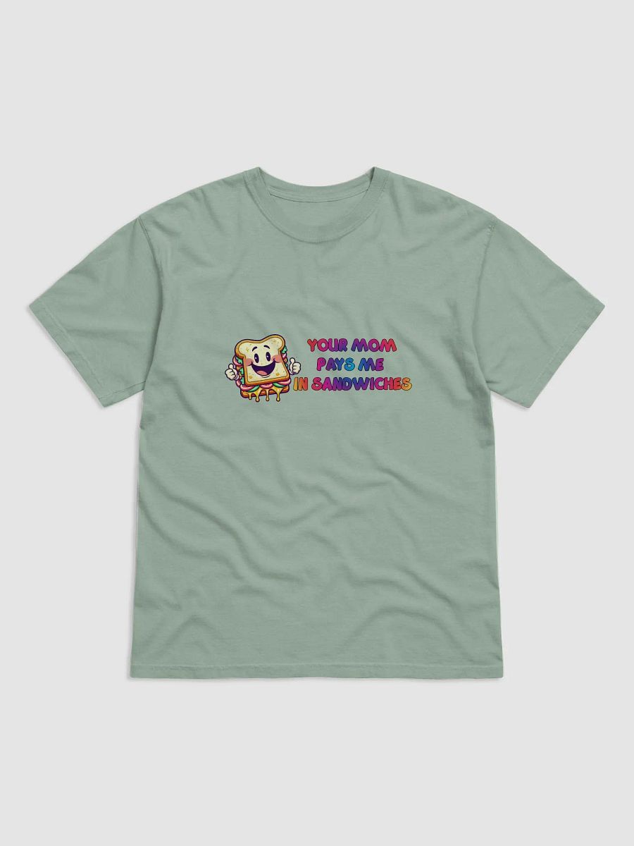 Jay - Your MOM Pays me in Sandwiches Tee product image (1)