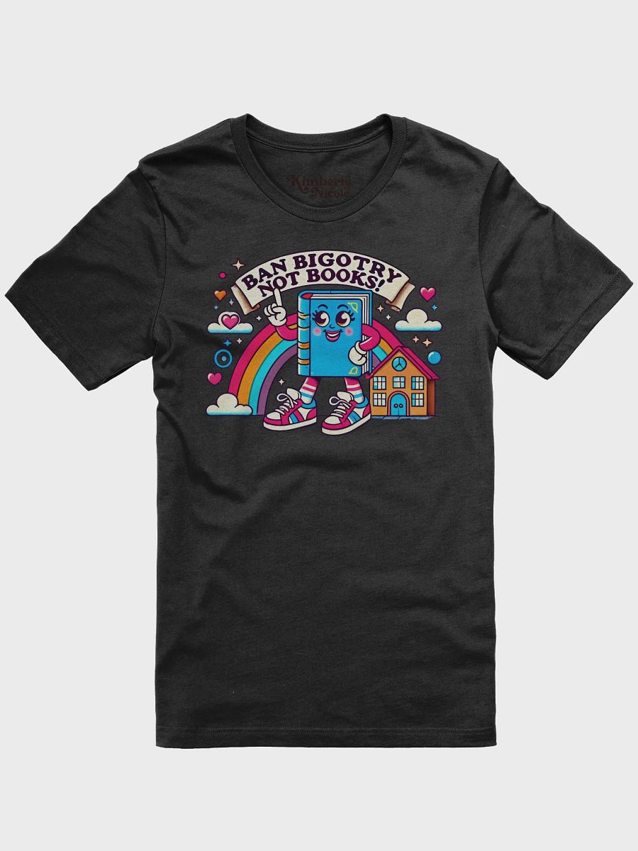 Ban Bigotry, Not Books No. 2 Tee product image (89)