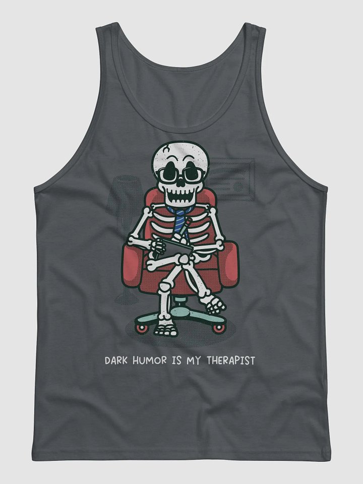 Dark Humor Is My Therapist Tank Top product image (5)