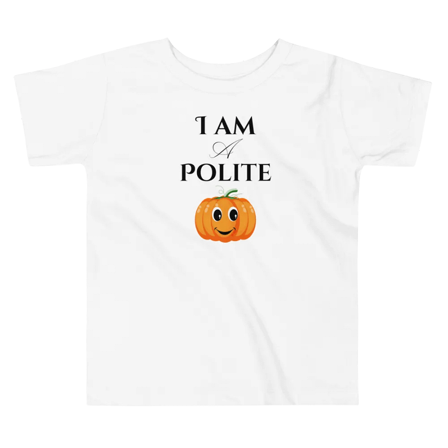 I Am a Polite Pumpkin Patch Toddler T-Shirt – Adorable Halloween Kids' Apparel product image (3)