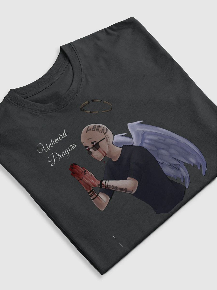 Unheard Prayers T-Shirt product image (5)