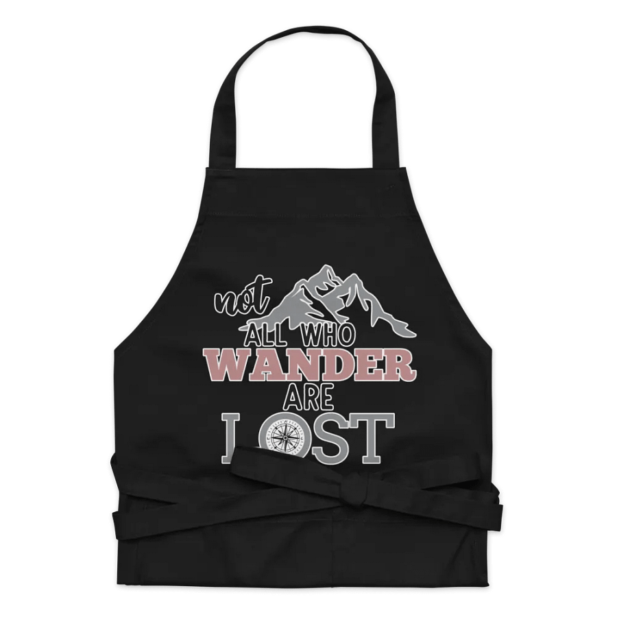 Not All Who Wander Are Lost Organic Cotton Apron product image (9)
