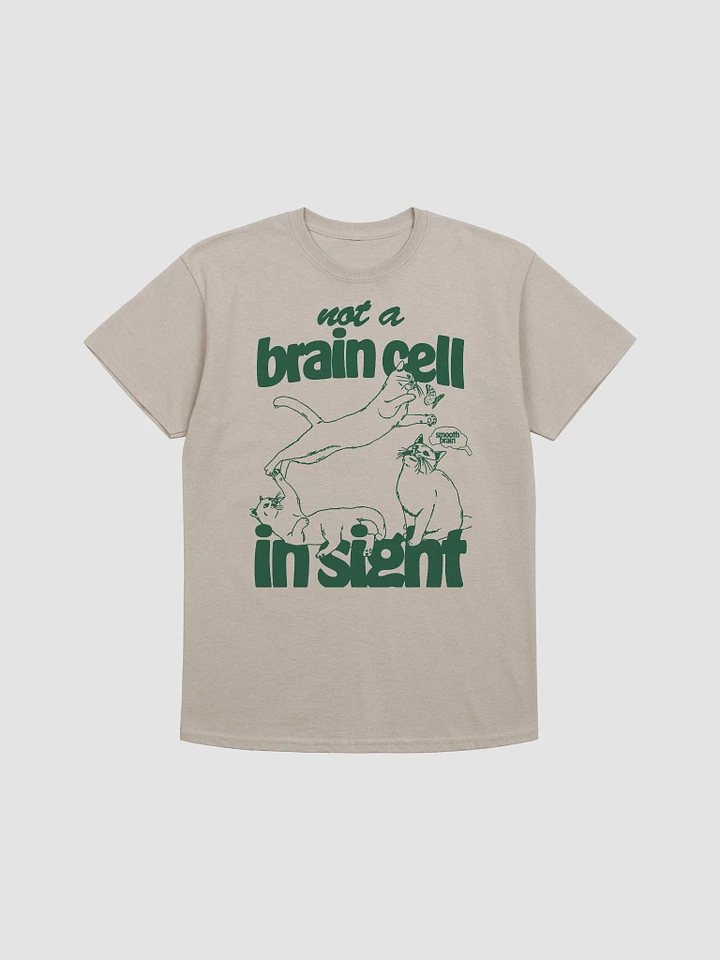 Not A Brain Cell In Sight Tee 🧠🐈 product image (1)