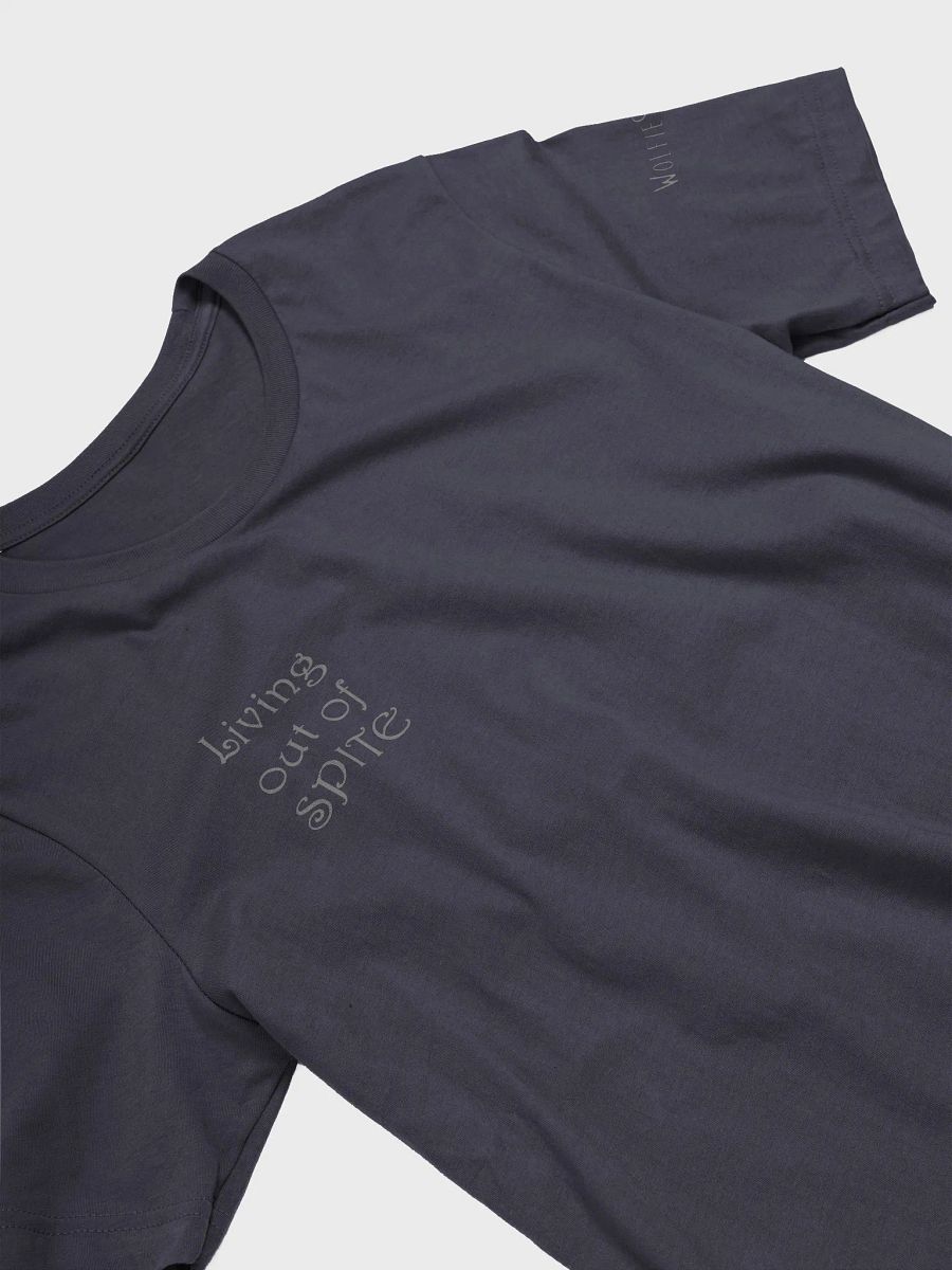 Living out of spite Shirt product image (4)