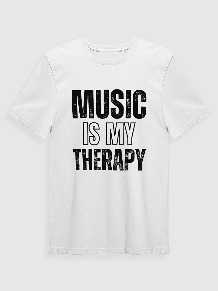 GRAPHIC T-SHIRT NEXT LEVEL WHITE T-SHIRT "MUSIC IS MY THERAPY" SLOGAN product image (1)