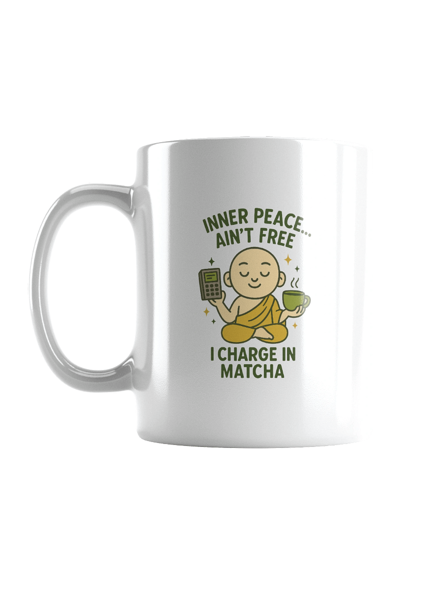 Inner Peace Ain’t Free – Matcha Monk Mug product image (1)