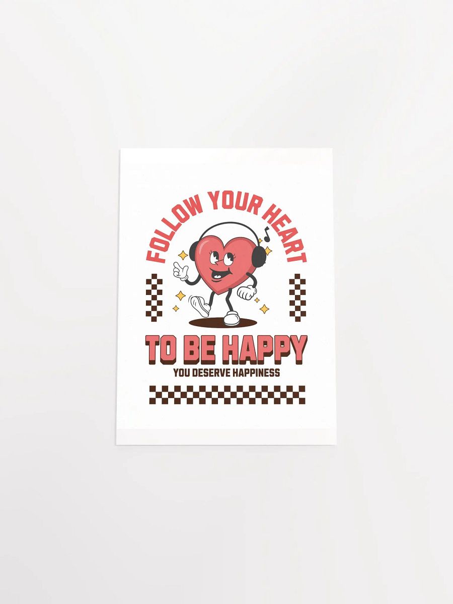 Follow Your Heart Happiness Quote & Vintage Heart Mascot Retro Art Print product image (11)