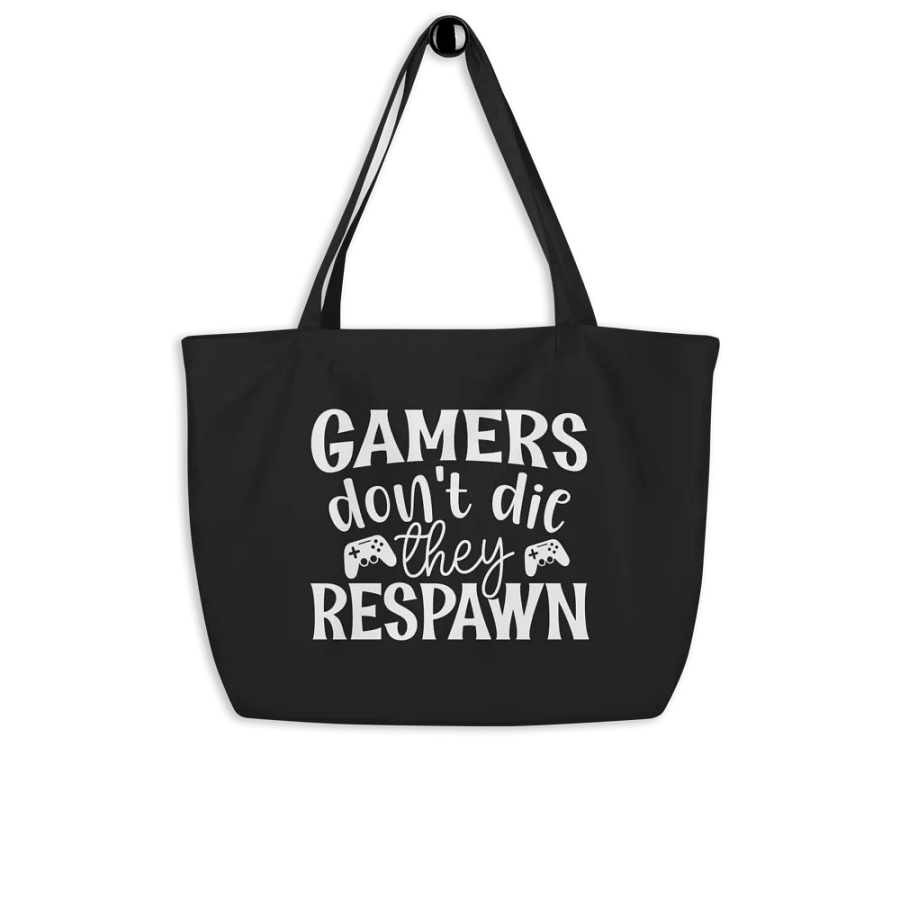 Gamers Don't Die They Respawn Bag product image (8)