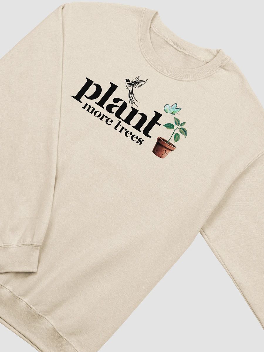 Plant More Trees, Earth Day Gildan Sweatshirt product image (3)