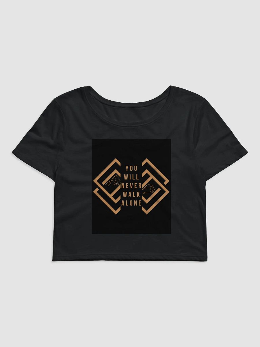 You Will Never Walk Alone Women's Crop Tee product image (3)