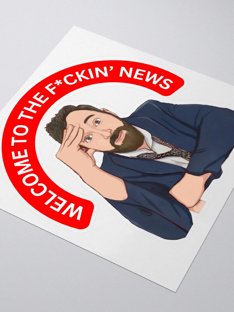 Welcome to The F*ckin' News Sticker product image (3)