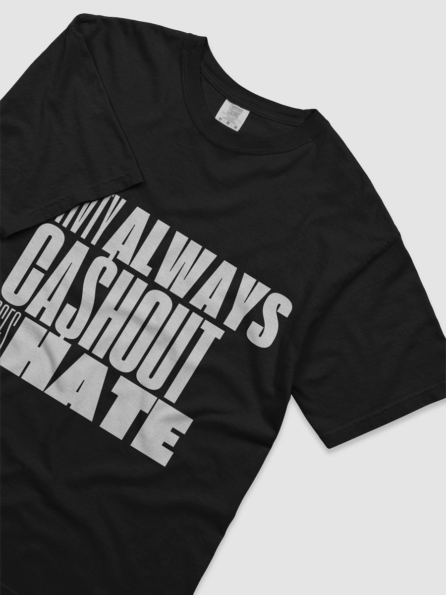 CASHOUT Signature Tee (White Letters) product image (21)
