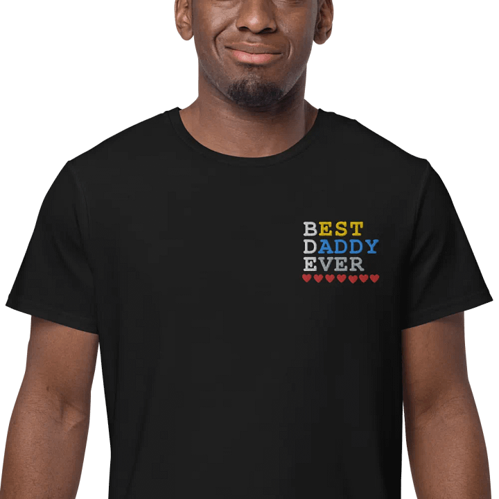 Best Daddy Ever Premium Cotton T-Shirt product image (1)
