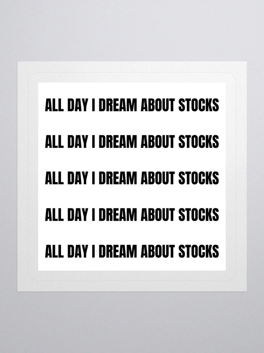all day i dream about stocks stickers product image (2)