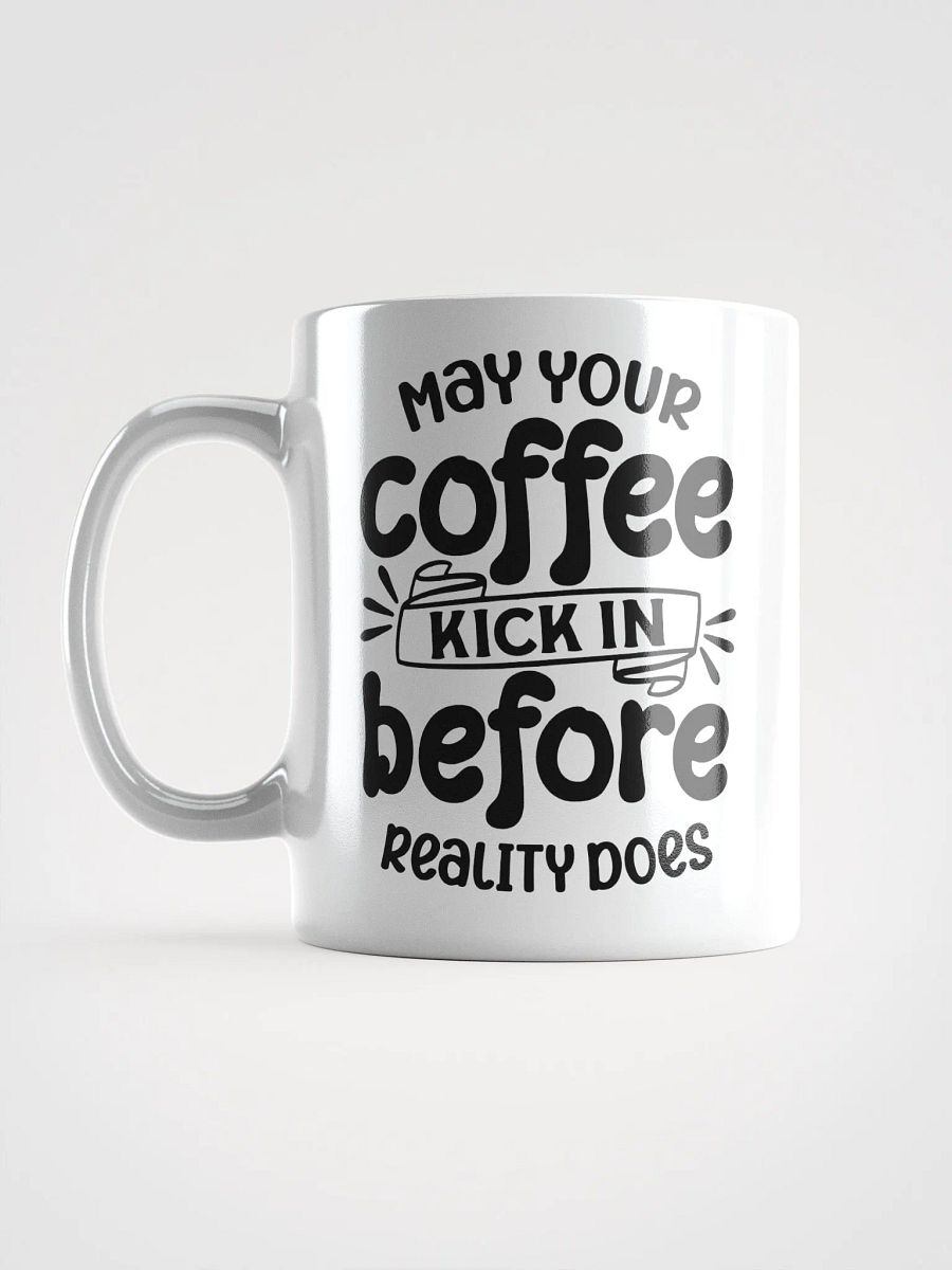 May Your Coffee Kick In Mug product image (16)