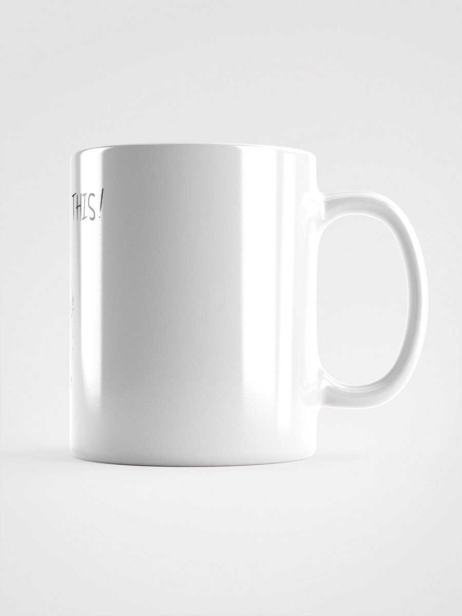 You Got This! White Glossy Mug product image (1)