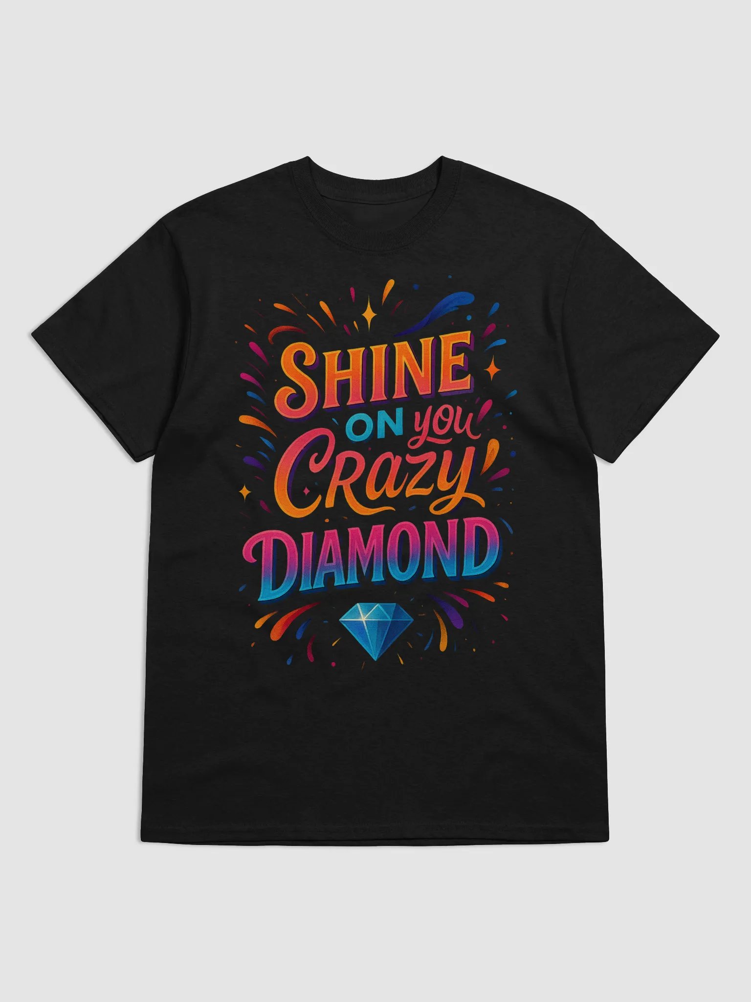 Shine On You Crazy Diamond – Bright Motivational T-Shirt product image (4)