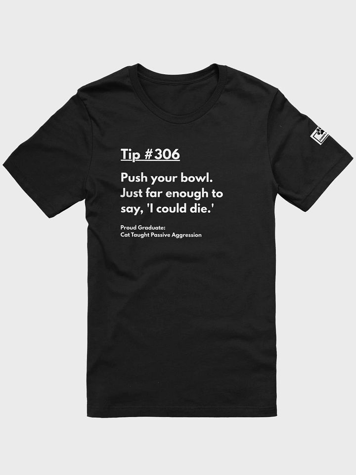 #306 Passive Aggressive Tips from Your Cat – Push the Bowl. Signal the End Is Near. | Volume 1 product image (1)