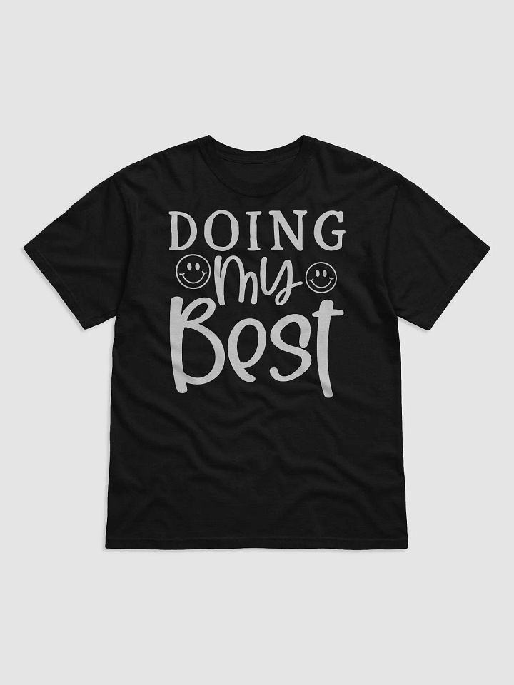 Doing My Best Tee product image (1)