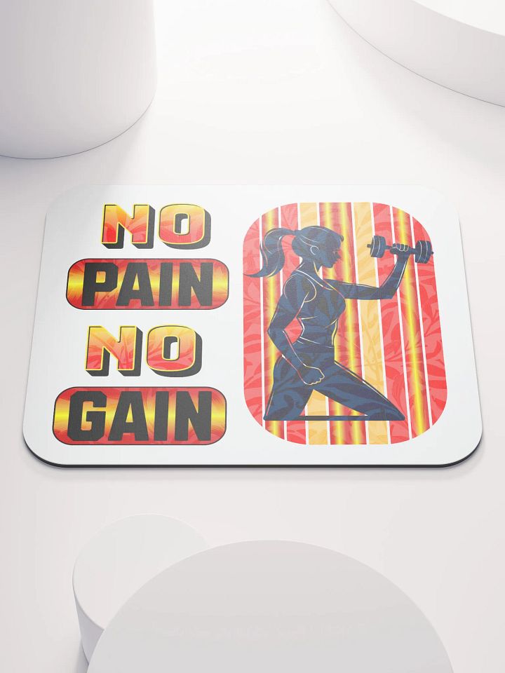 No Pain No Gain Mouse Pad product image (2)