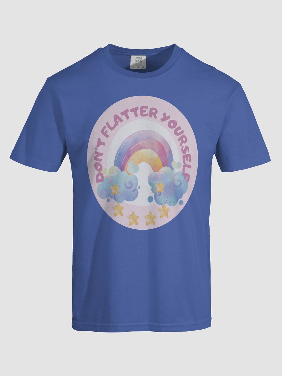 “Don’t Flatter Yourself” T-Shirt product image (43)