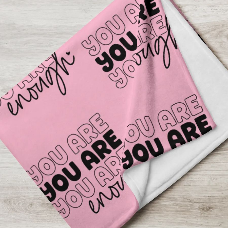 You Are Enough Blanket product image (5)