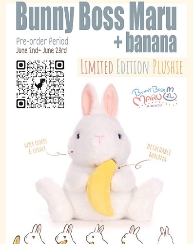 Bunny Boss Maru limited edition plushie is here! Pre-order begins today and ends June 23rd 2025. 

After the Maru loaf plush,...