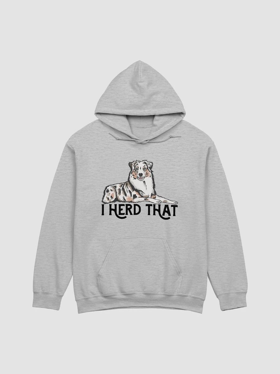I Herd That Aussie Dog Hoodie | Hooded Sweatshirt for Australian Shepherd (Blue Merle) Dog Owners product image (24)