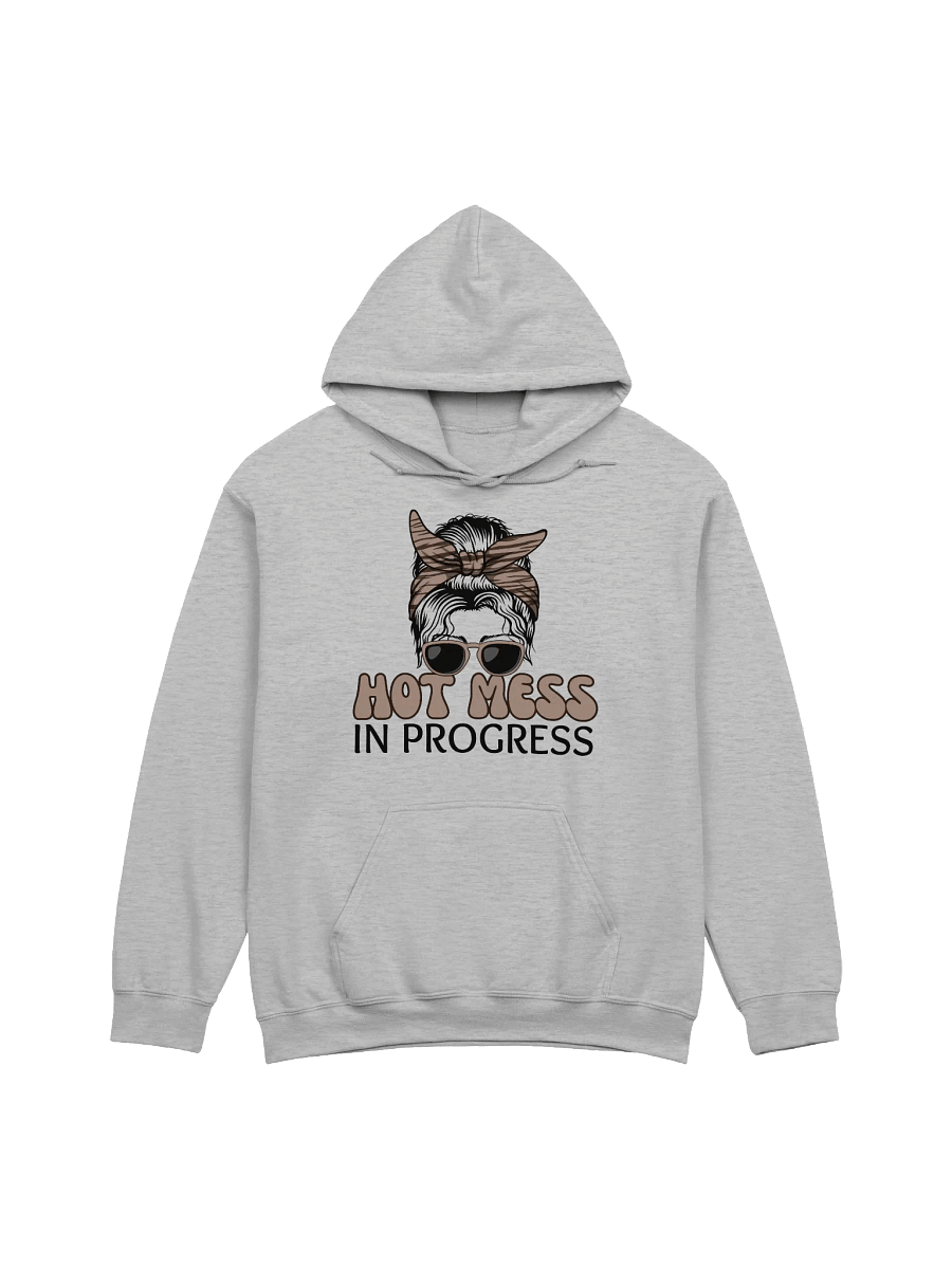 Hot Mess In Progress Hoodie product image (1)