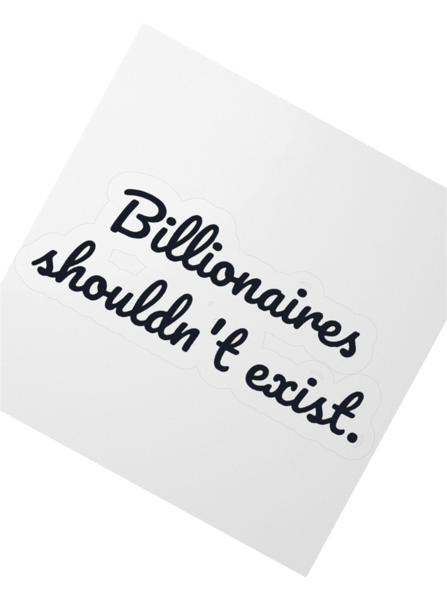 Billionaires Should Not Exist product image (2)
