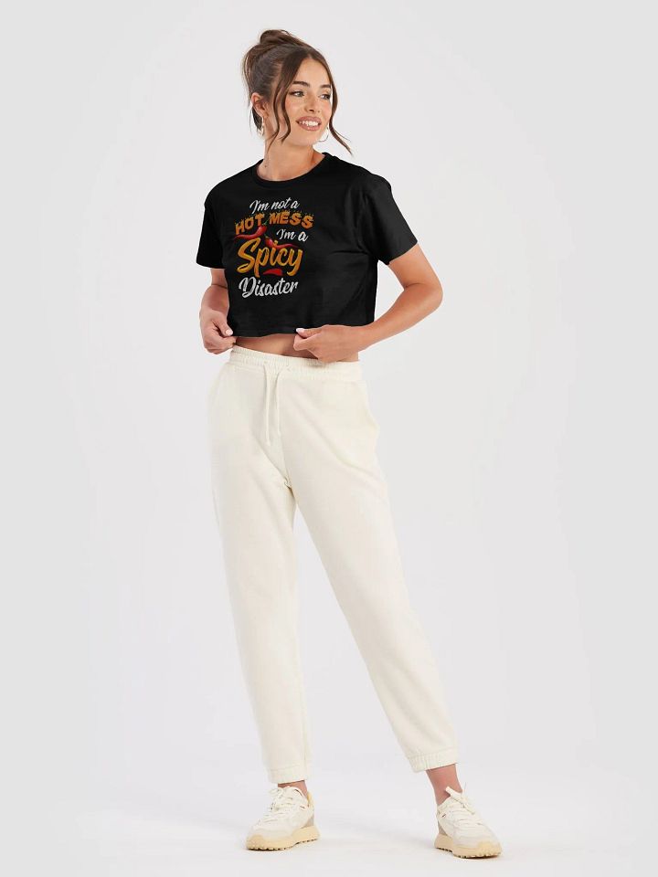 I’m Not a Hot Mess, I’m a Spicy Disaster – Funny Crop Top for Bold Women product image (2)
