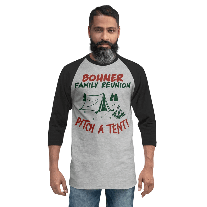Bohner Family Reunion Pitch a Tent Shirt product image (2)