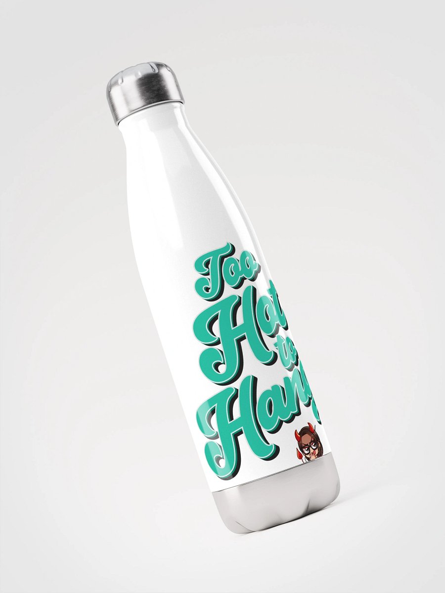 TOO HOT TO HANDLE BOTTLE - Signed Collector's Drop product image (3)