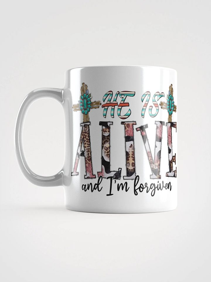 He Is Alive & I'm Forgiven - White Mug product image (2)