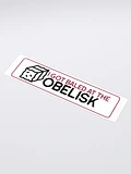 I got baled at the obelisk bumper sticker product image (1)