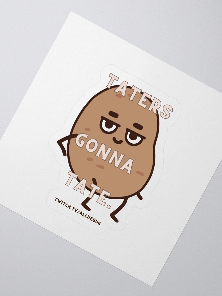 🎮🔥 Taters Gonna Tate Kiss Cut Stickers – Spud-tacular Sass Incoming! 🔥🎮 product image (5)