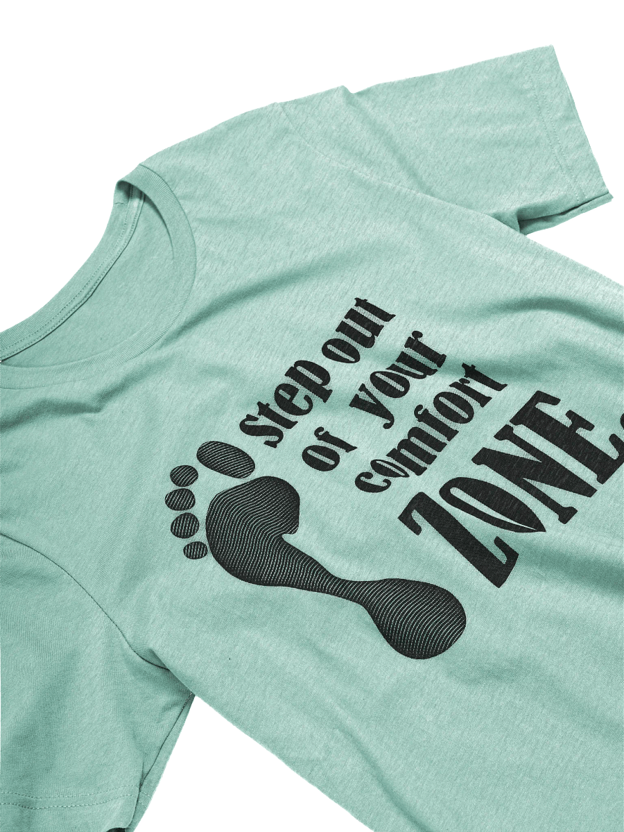 Step Out of Your Comfort Zone T-Shirt product image (11)