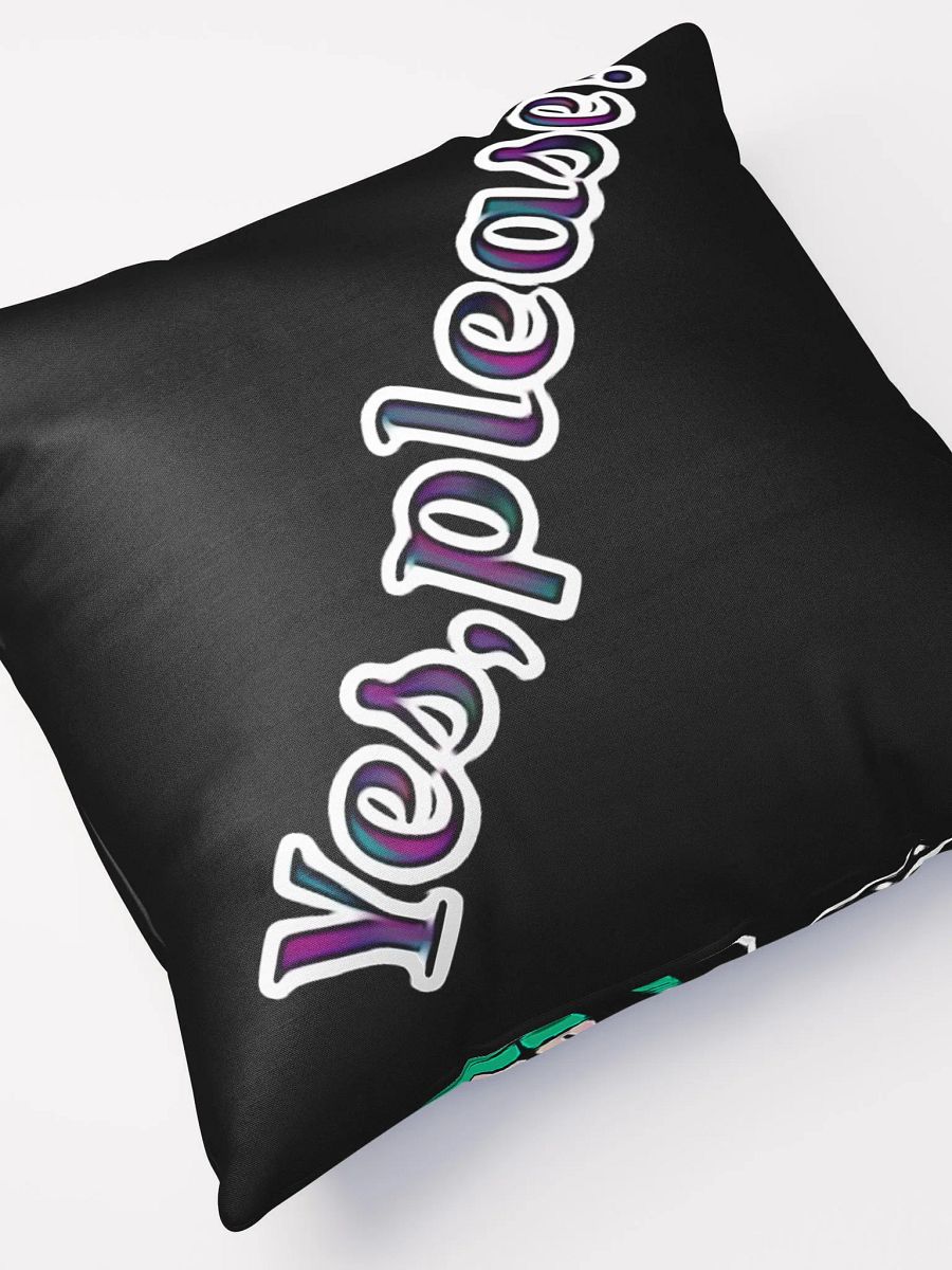 Yes, Please! Pillow product image (8)