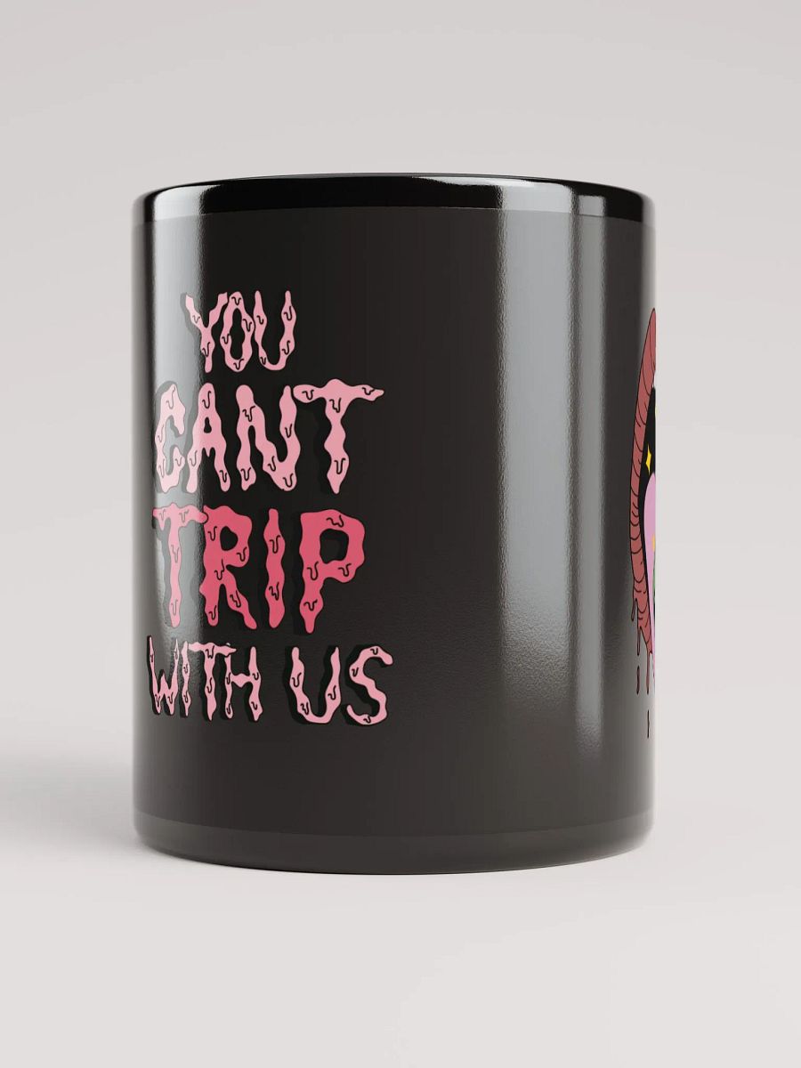 Cant Trip With Us Mug product image (5)