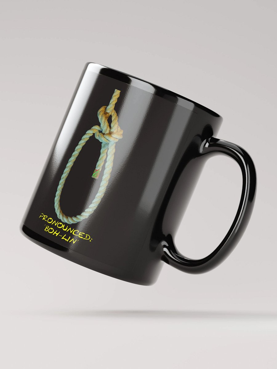 Bowline Knot - Pronounced (Boh-lin) Black Mug product image (4)