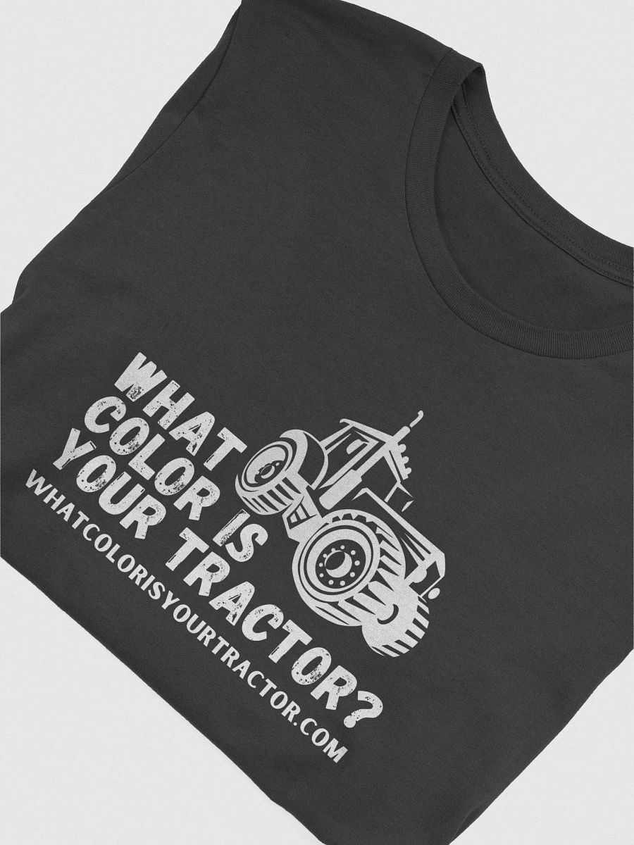 What Color is Your Tractor Tee product image (3)