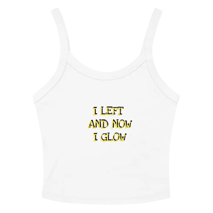 I LEFT AND NOW I GLOW product image (2)
