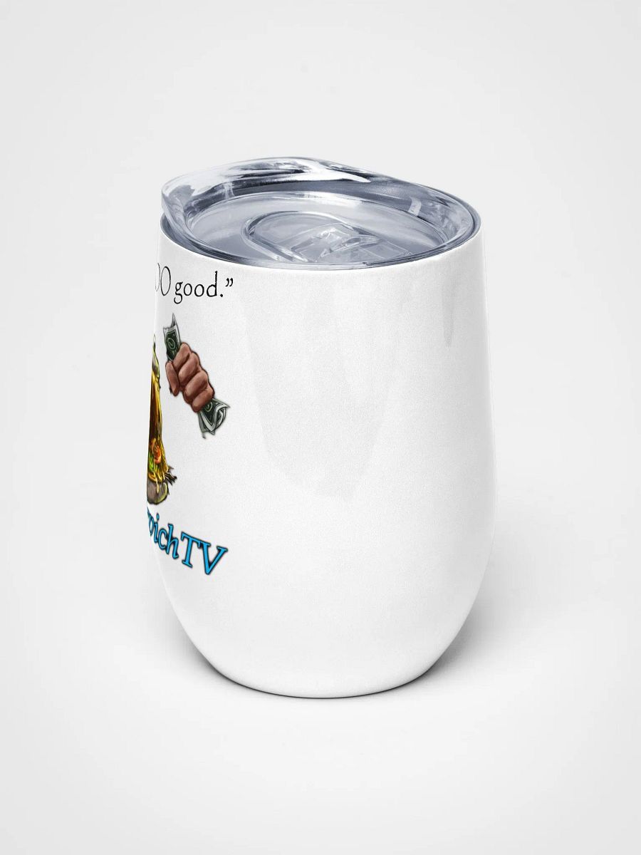 Wine Tumbler - SOOO Good product image (5)
