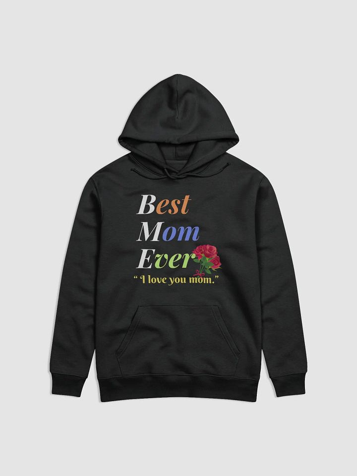 Best Mom Ever Stanley/Stella Unisex Essential Eco Hoodie product image (1)