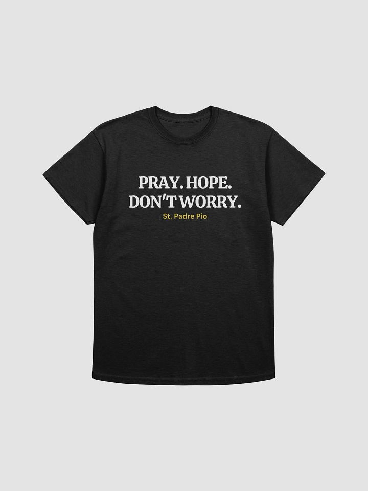 PRAY. HOPE. DON'T WORRY. - St. Padre Pio product image (2)