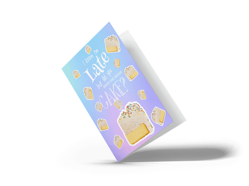 “Belated Cake” card