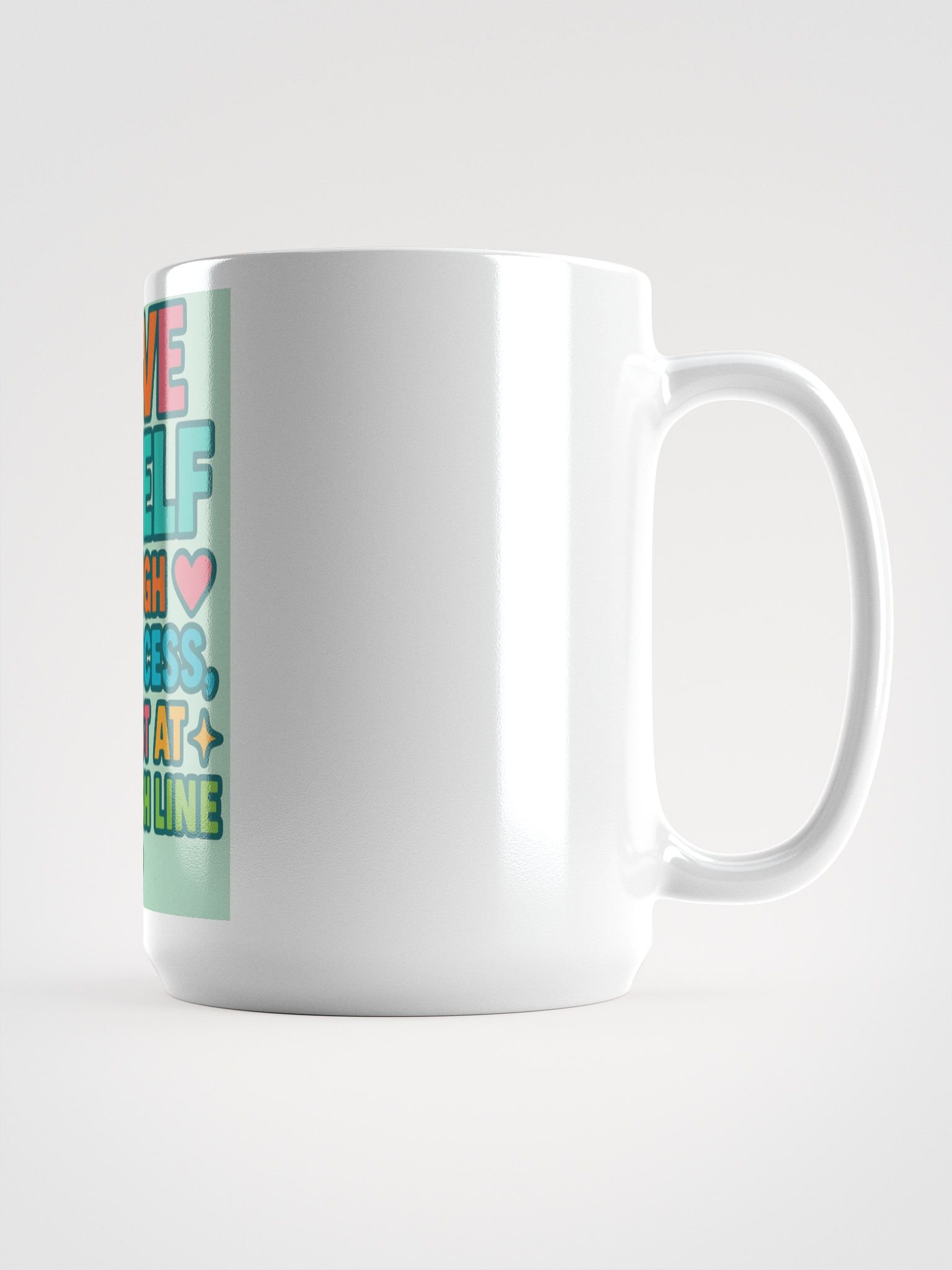 Self-Love Process Statement Mug – Inspirational Ceramic Coffee Mug for Mental Wellness & Daily Affirmation product image (1)