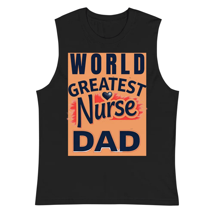 World's Greatest Nurse Dad Muscle Tank product image (3)